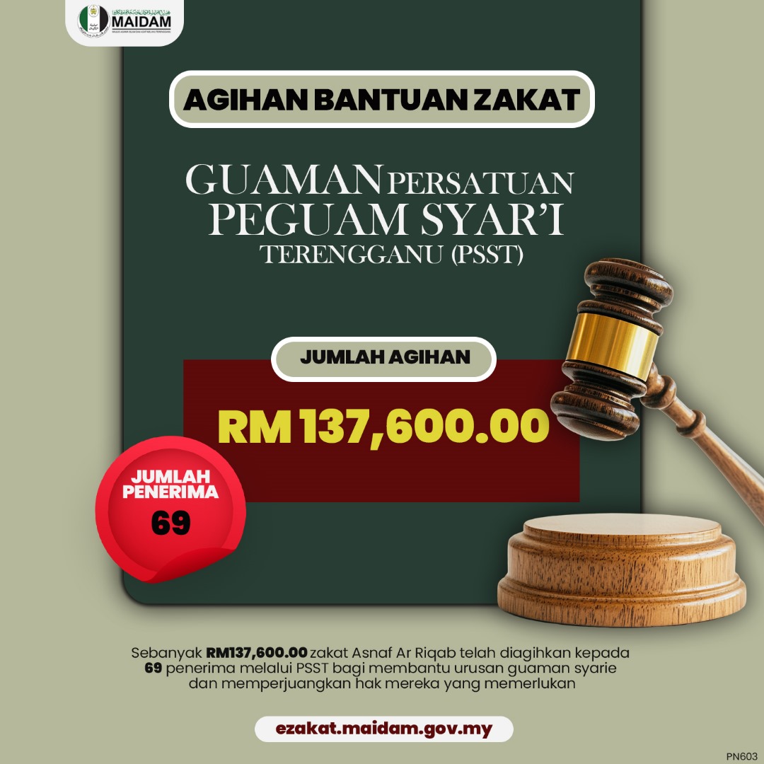 AGIHAN BANTUAN ZAKAT GUAMAN PERSATUAN PEGUAM SYARIE TERENGGANU PSST