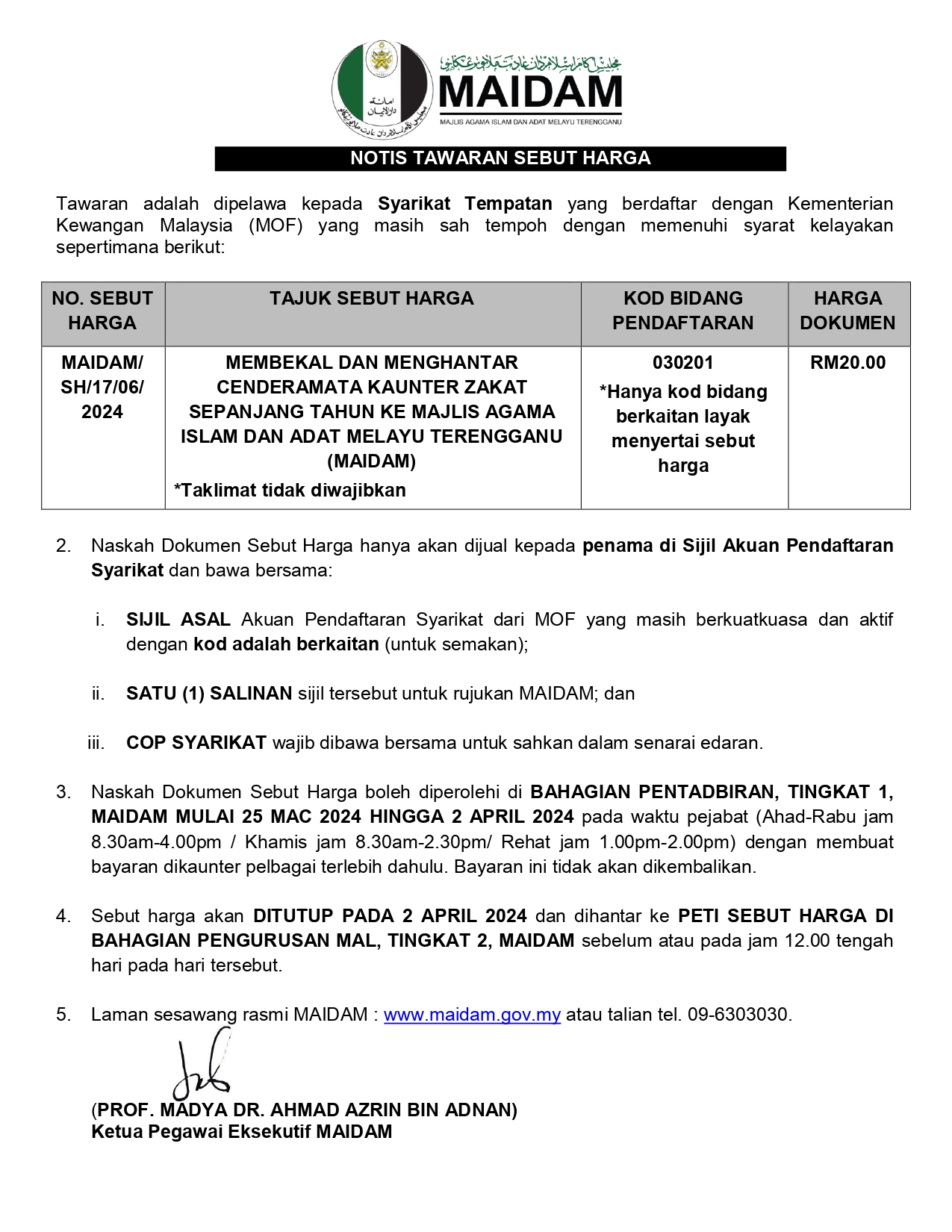 NOTIS TAWARAN SEBUT HARGA MEMBEKAL DAN MENGHANTAR CENDERAMATA KAUNTER ZAKAT SEPANJANG TAHUN KE MAJLIS AGAMA ISLAM DAN ADAT MELAYU TERENGGANU MAIDAM