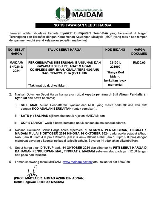 Perkhidmatan Kebersihan Bangunan Dan Kawasan Di Ibu Pejabat Maidam Kompleks Seri Iman Kuala Terengganu Bagi Tempoh Dua 2 Tahun